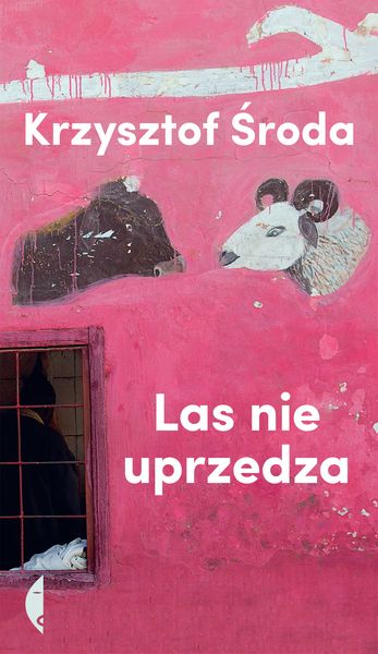 Krzysztof Środa, Las nie uprzedza, zamekczyta.pl