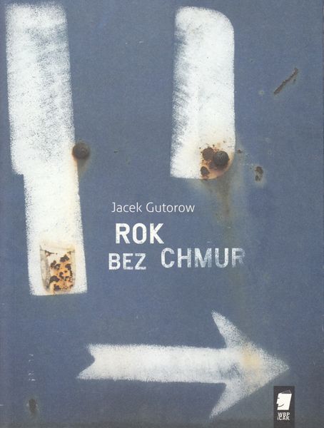 Jacek Gutorow Rok bez chmur ZamekCzyta.pl