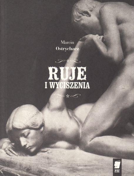 Marcin Ostrychacz Ruje i wyciszenia